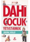 Dahi çocuk Yetiştirmek