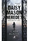 Daisy Mason Nerede?