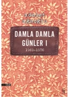Damla Damla Günler 01 (1969-1976)