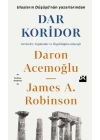 Dar Koridor - Devletler, Toplumlar ve Özgürlüğün Geleceği