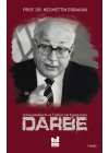 Darbe; Arkasındakilerle ve Türkiyenin Kayıplarıyla