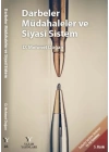 Darbeler Müdahaleler ve Siyasi Sistem