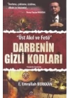 Darbenin Gizli Kodları Üst Akıl ve Fetö