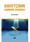 Davetçinin Rabbani Okuması