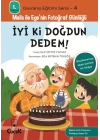Davranış Eğitimi Serisi 4 - Melis ile Egenin Fotoğraf Günlüğü-İyi ki Doğdun Dedem!