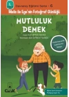 Davranış Eğitimi Serisi 6 - Melis ile Egenin Fotoğraf Günlüğü-Mutluluk Demek