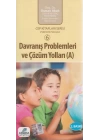 Davranış Problemleri ve Çözüm Yolları - A