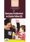 Davranış Problemleri ve Çözüm Yolları- B