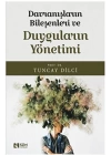 Davranışların Bileşeni ve Duyguların Yönetimi