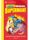 Dc Harika Maceralarla Superman! SupergirlÜn Evcil Hayvan Sorunu!
