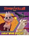 DC Süper Evciller Takımı - Lulunun Gücü!