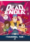 Deadendia – Paranormal Park 1