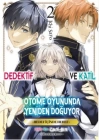 Dedektif ve Katil Otome Oyununda Yeniden Doğuyor - 2