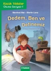 Dedem, Ben ve Definemiz - Küçük Yıldızlar Okuma Seviyesi 1