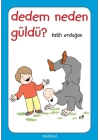 Dedem Neden Güldü?