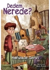 Dedem Nerede?