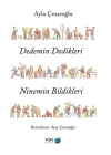 Dedemin Dedikleri Ninemin Bildikleri