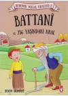 Dedemin Masal Krallığı 2. Seri - Battani ve 736 Yaşındaki Kral