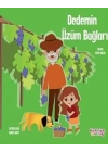 Dedemin Üzüm Bağları