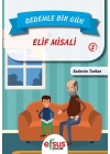 Dedemle Bir Gün 2 - Elif Misali