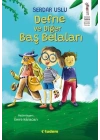 Defne ve Diğer Baş Belaları