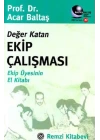 Değer Katan Ekip Çalışması