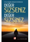 Değer Sizseniz Değer Sizsiniz