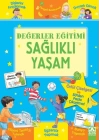 Değerler Eğitimi-Sağlıklı Yaşam