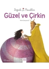 Değerli Masallar - Güzel ve Çirkin