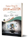 Değişen Dünya’da Çocuk ve Eğitim