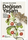 Değişen Yaşam - İnsanlar Dünyadaki Yaşamı Nasıl Değiştiriyor