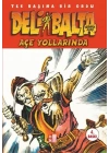 Deli Balta/Açe Yollarında