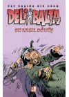 Deli Balta - Bu Nasıl Dövüş