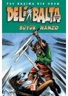 Deli Balta - Büyük Hanzo