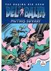Deli Balta: Müthiş Süvari