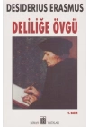 Deliliğe Övgü