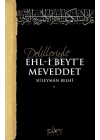 Delilleriyle Ehl-i Beyte Meveddet