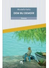 Dem Bu Demdir