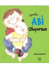 Demek Abi Oluyorsun