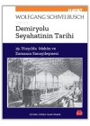 Demiryolu Seyahatinin Tarihi