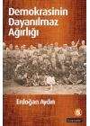 Demokrasinin Dayanılmaz Ağırlığı