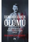 Demokrasinin Ölümü - Hitler’in Yükselişi Ve Weımar Cumhuriyeti’nin Çöküşü