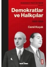 Demokrat Parti İktidarı (1950-1960): Demokratlar ve Halkçılar (1950-1954) Cilt 1