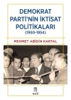 Demokrat Parti’nin İktisat Politikaları (1950-1954)