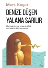 Denize Düşen Yalana Sarılır