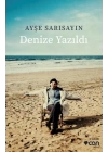 Denize Yazıldı