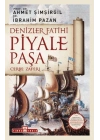 Denizler Fatihi Piyale Paşa