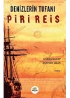 Denizlerin Tufanı Piri Reis