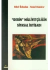 Derin Milliyetçiliğin Siyasal İktisadı