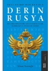Derin Rusya - Güç Mücadeleleri, Gizli Teşkilatlar, Darbeler ve İsyanlar